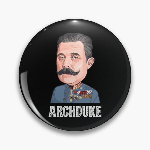 Artikelvorschau, Erzherzog - Der Erzherzog Franz Ferdinand entworfen und verkauft von HJGI.