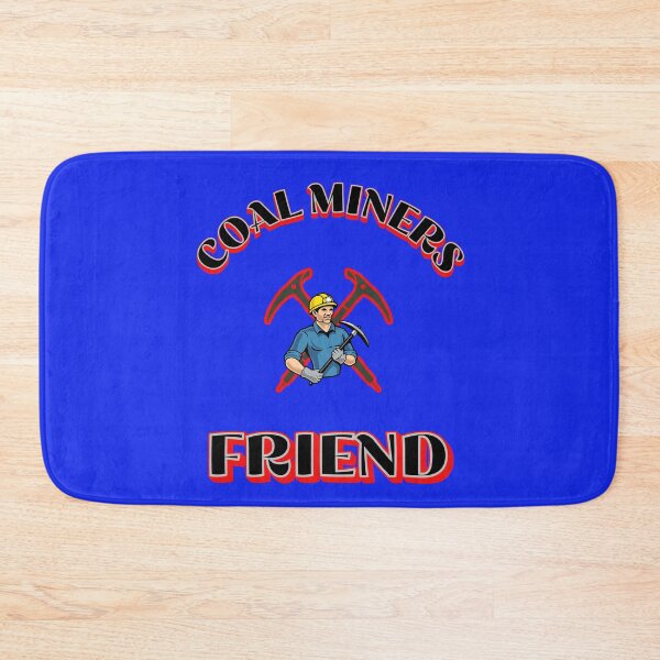 Item preview, Coal Miners Friend designed and sold by johnrk.