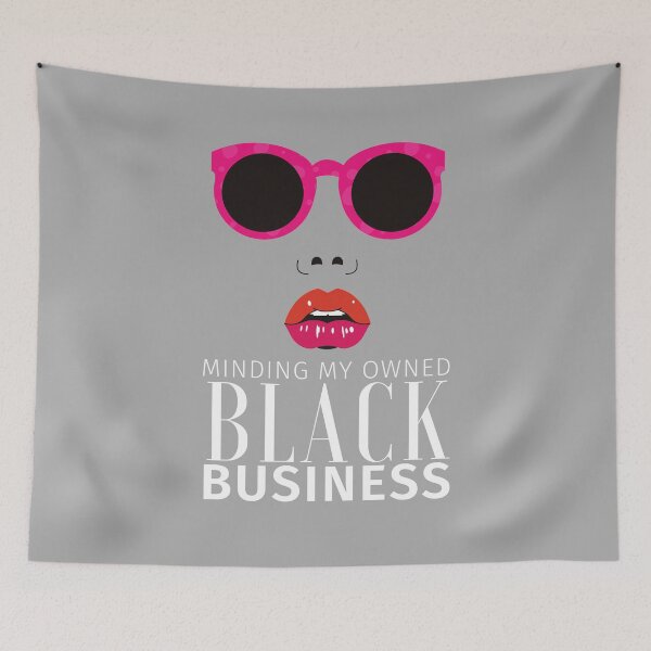 Item preview, Minding my owned black business designed and sold by Shambusiness.