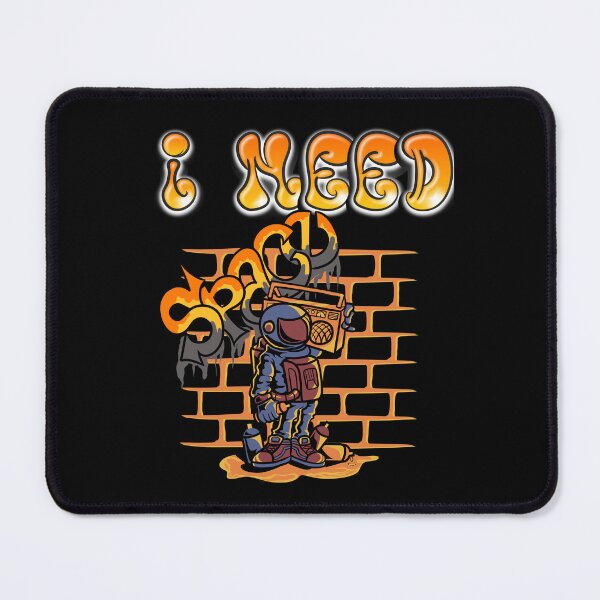 Item preview, I Need Space Graffiti designed and sold by RockBeeDesigns.