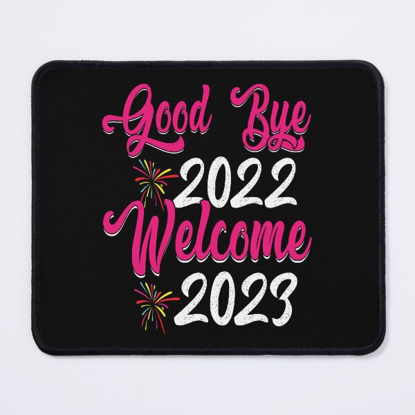 Item preview, Good Bye 2022 Welcome 2023 designed and sold by TADYSHOP.