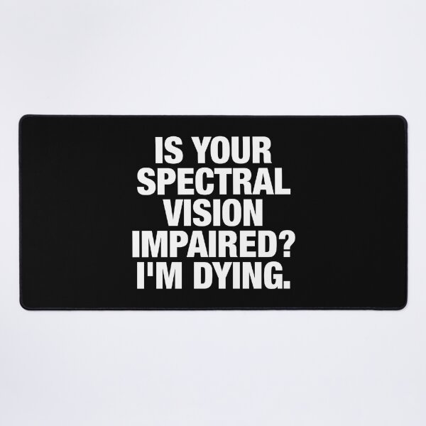 Item preview, Wednesday Addams Quote Im Dying designed and sold by FandomPlanet.
