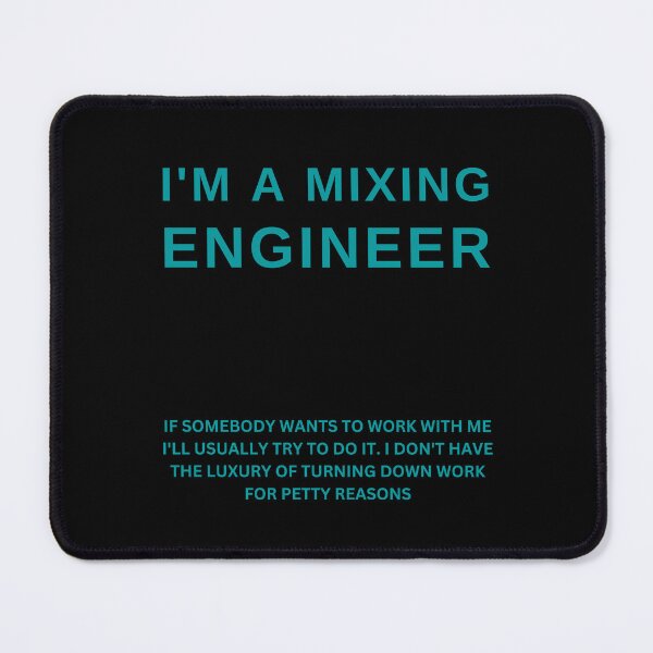 Item preview, i am a mixing engineer designed and sold by SwifTech.