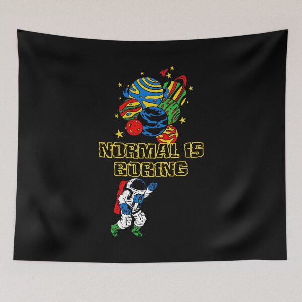 Item preview, Normal Is Boring So Dull designed and sold by RockBeeDesigns.