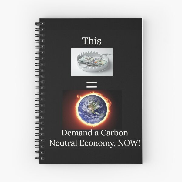 Item preview, Carbon Neutral Economy, NOW! designed and sold by TechLaughs.