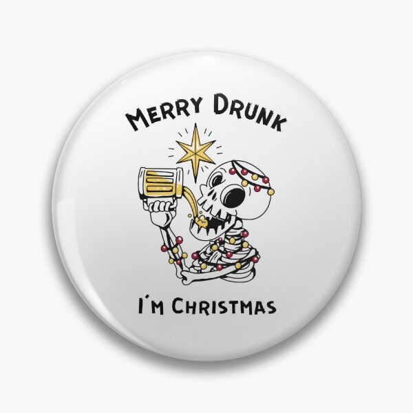 Item preview,  Merry Drunk I'm Christmas -   Skeleton drinking beer designed and sold by Georgy09.