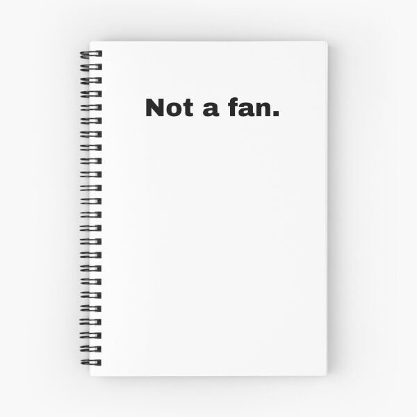 Item preview, Not a fan. designed and sold by StriderDesigns.