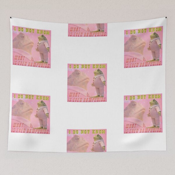 Item preview, I do not know what is even happening frog designed and sold by Lauren Kenney.