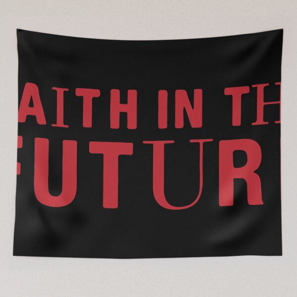 Item preview, faith in the future designed and sold by dssagomes.