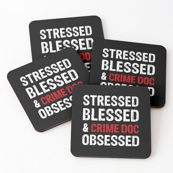 Item preview, Stressed Blessed and Crime Doc Obsessed designed and sold by LADistrictGarb.