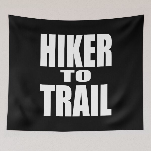 Item preview, HIKER TO TRAIL Backpacking Hiking Hitchhiking Bold Design designed and sold by PuddleMart.