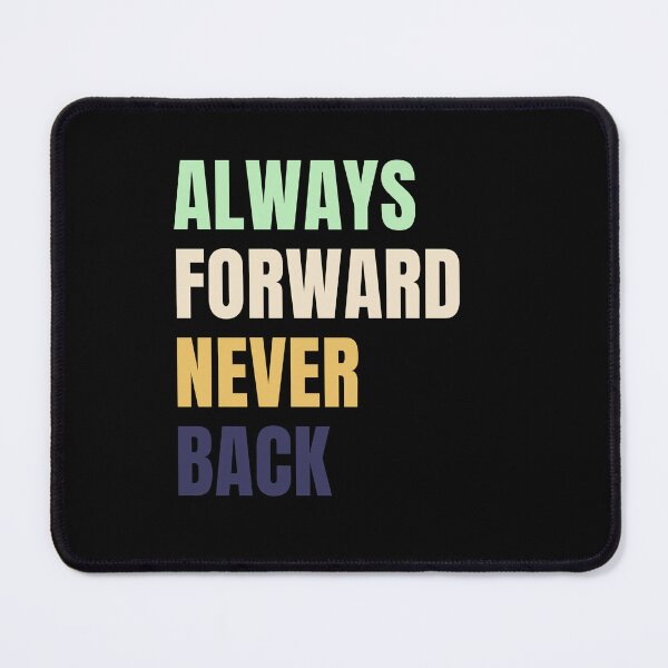 Item preview, Always forward never back designed and sold by Shambusiness.