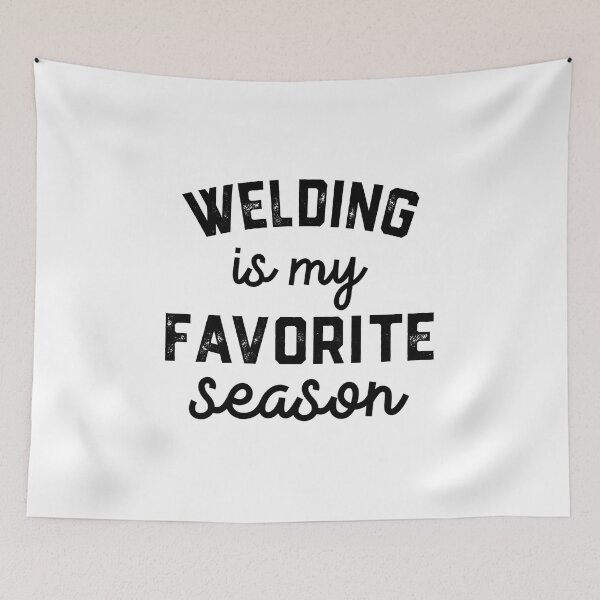 Item preview, Welding Season, Favorite Sports, Welding Mens Womens Lover designed and sold by Dogs Geeky⭐⭐⭐⭐⭐.
