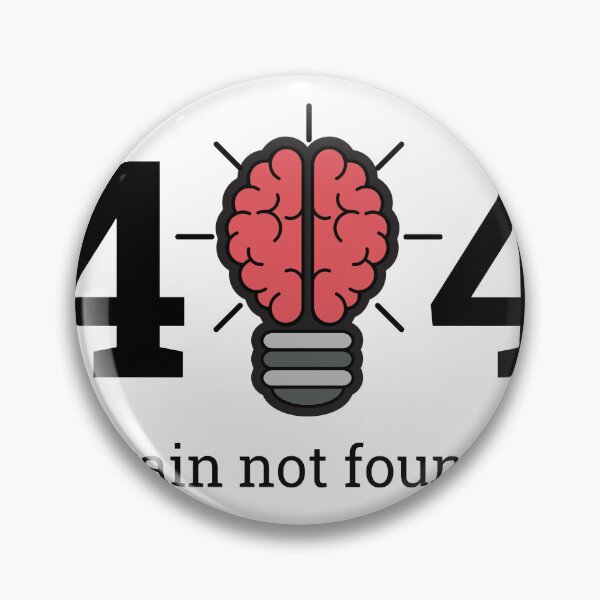 Item preview, 404 Brain not found designed and sold by ShopofAll.