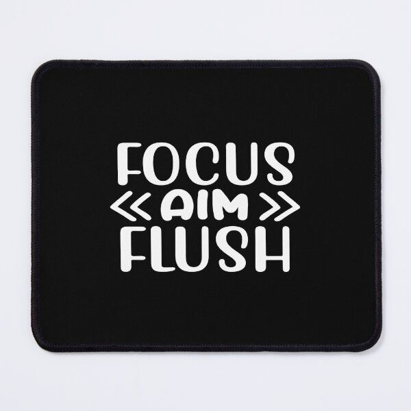 Item preview, Focus Aim Flush designed and sold by phassystore.