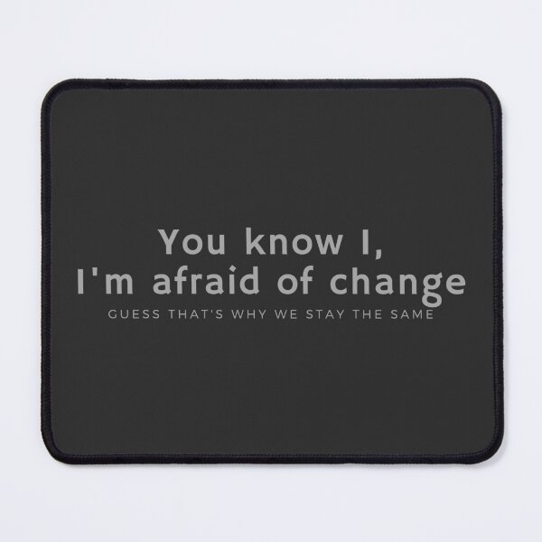 Item preview, I'm Afraid of Change: July designed and sold by katiebca2.