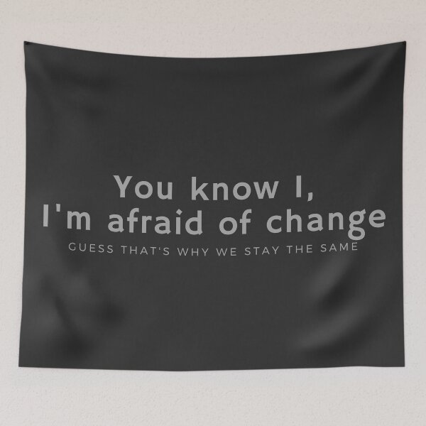 Item preview, I'm Afraid of Change: July designed and sold by katiebca2.