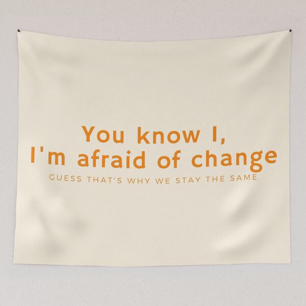 Item preview, I'm Afraid of Change: July designed and sold by katiebca2.