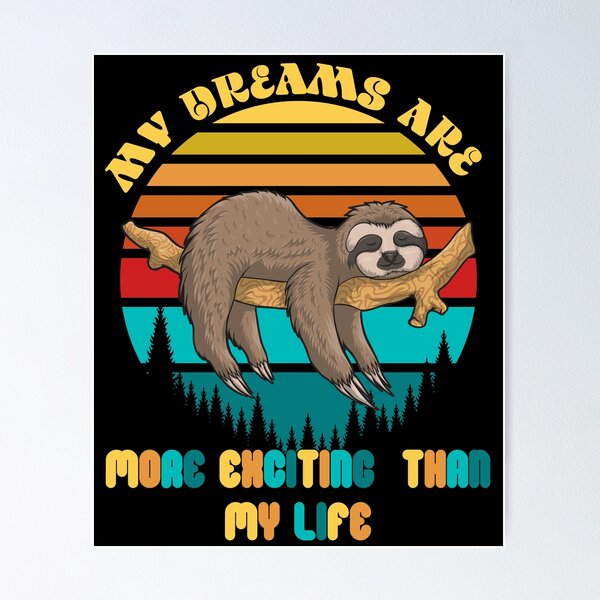 Item preview, My Dreams Are More Exciting Than My Life designed and sold by RockBeeDesigns.