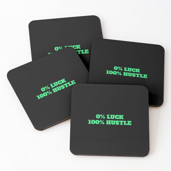 Item preview, 0% LUCK 100% HUSTLE - motivational phases for hard work  designed and sold by Inspirationmotivation.