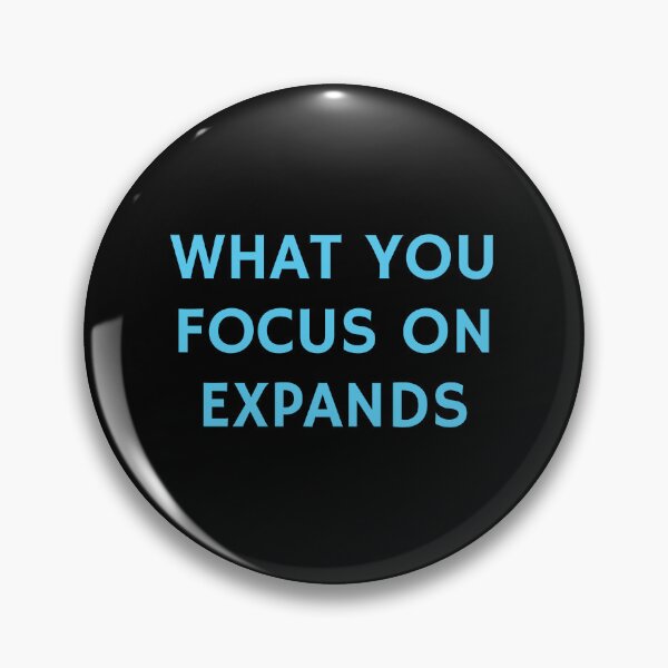 Item preview, WHAT YOU FOCUS ON EXPANDS - best motivational quotes designed and sold by Inspirationmotivation.