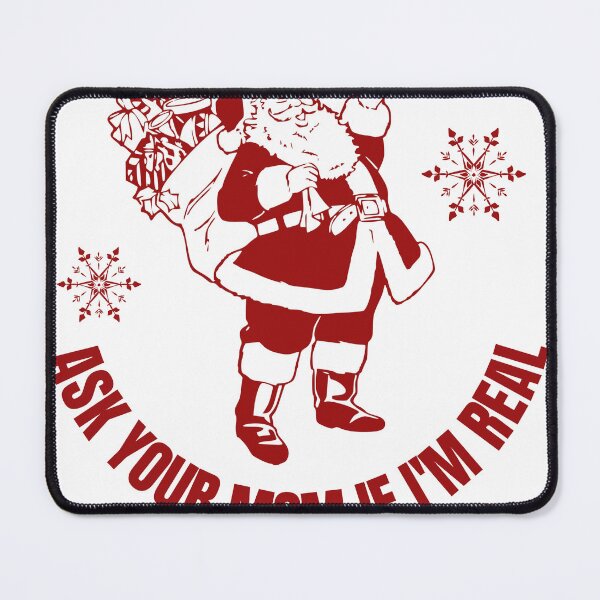 Item preview, Santa - Ask your mom if I'm real designed and sold by Professional Nerd.