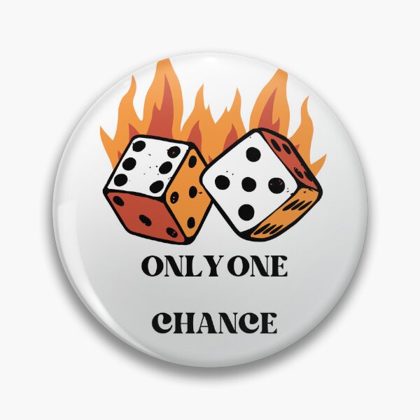 Item preview, Only one chance designed and sold by ShopofAll.