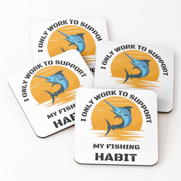 Item preview, I only work to support my fishing habit | Fishing Lover | Funny designed and sold by BlessedConcepts.
