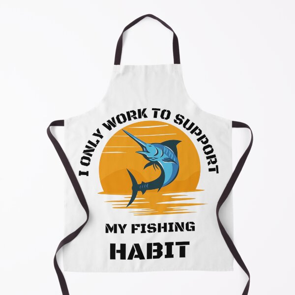 Item preview, I only work to support my fishing habit | Fishing Lover | Funny designed and sold by BlessedConcepts.