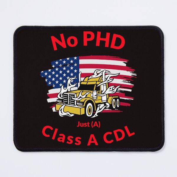 Item preview, American Trucker, No PHD Just A Class A CDL GR designed and sold by TeamsterLife.