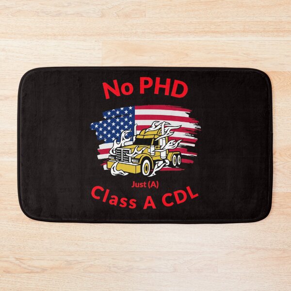 Item preview, American Trucker, No PHD Just A Class A CDL GR designed and sold by TeamsterLife.