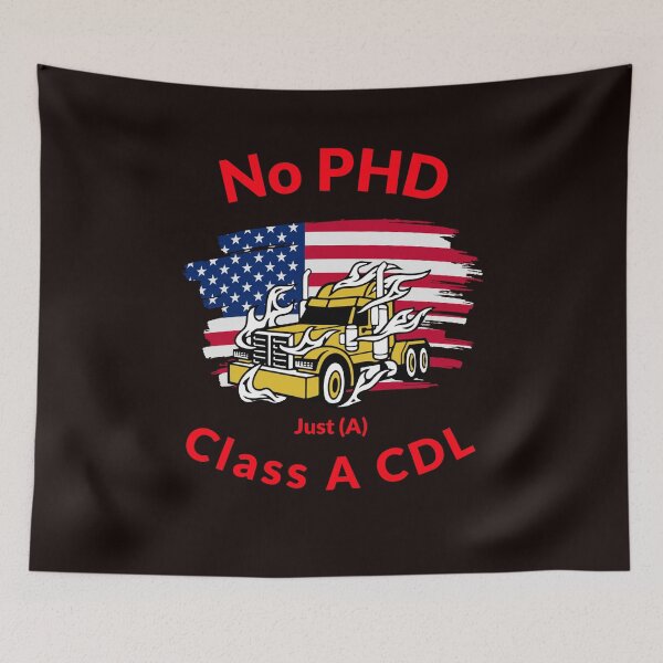 Item preview, American Trucker, No PHD Just A Class A CDL GR designed and sold by TeamsterLife.