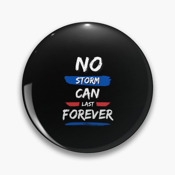 Item preview, No storm can last forever designed and sold by FOREVER Motivated.