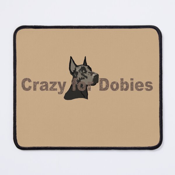 Item preview, Crazy for Dobies designed and sold by Lyngianni.