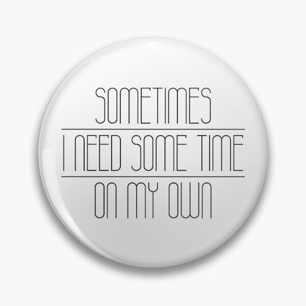 Item preview, Sometimes I need some time (black) designed and sold by didijuca.