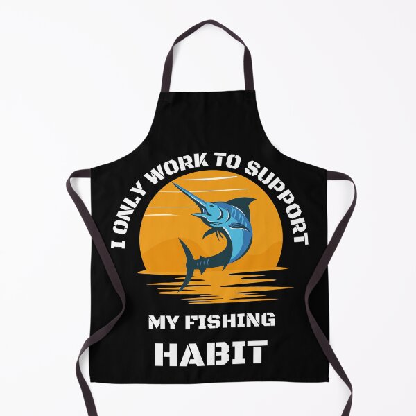 Item preview, I only work to support my fishing habit | Fishing Lover | Funny designed and sold by BlessedConcepts.