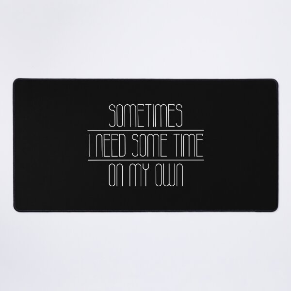 Item preview, Sometimes I need some time (white) designed and sold by didijuca.