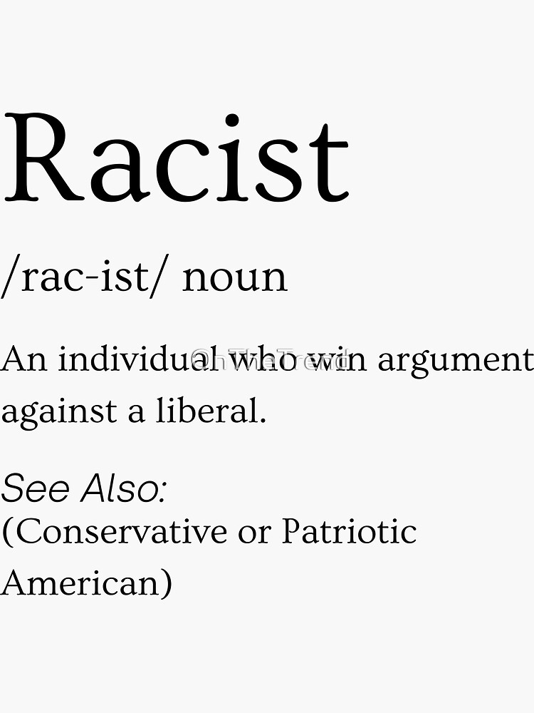 " Racist Definition" Sticker for Sale by OnTheTrend Redbubble