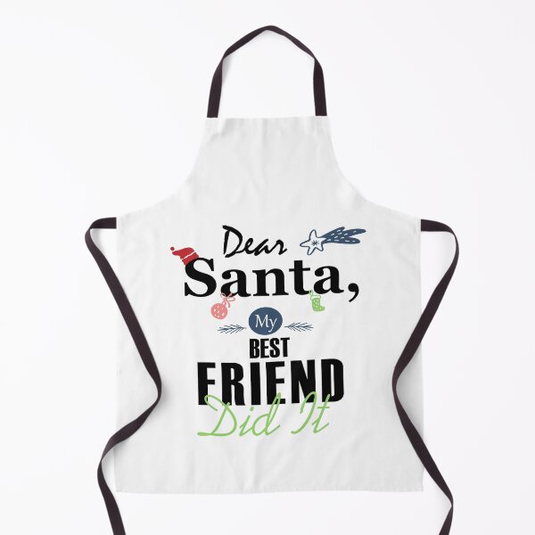 Item preview, Dear Santa My BEST FRIEND Did It Essential designed and sold by Jessica Rani.