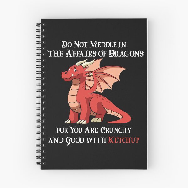Item preview, Do Not Meddle In The Affairs Of Dragons For You Are Crunchy And Good With Ketchup Sticker designed and sold by CuteHigh01.