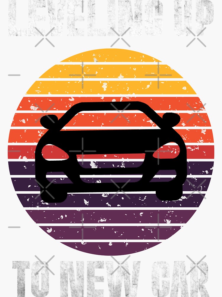 "LEVELING UP TO NEW CAR" Sticker for Sale by akeel81 Redbubble