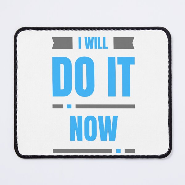 Item preview, I Will Do It Now designed and sold by ShopofAll.