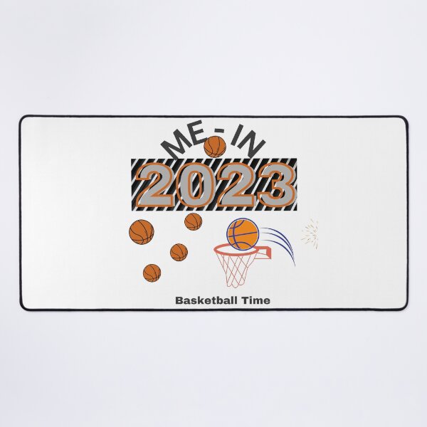 Item preview, Me in 2023 Basketball Time designed and sold by DesignsbyDemand.