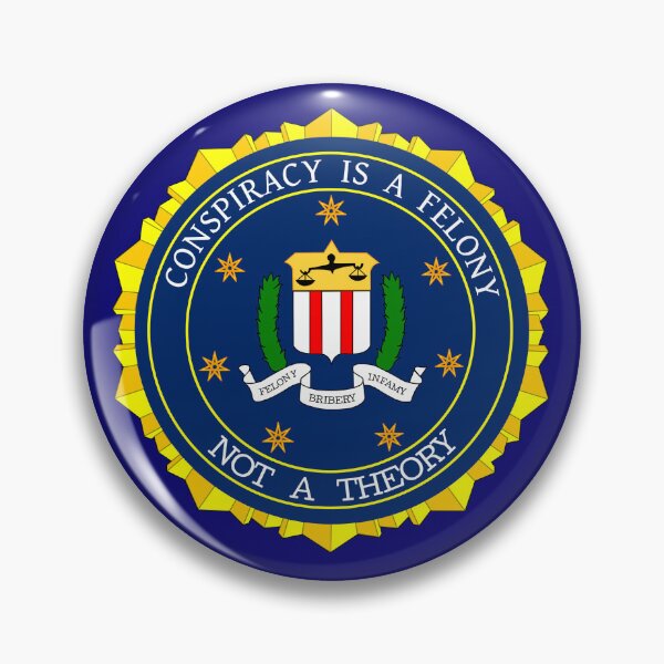 Item preview, CONSPIRACY IS A FELONY NOT A THEORY designed and sold by Artistability.