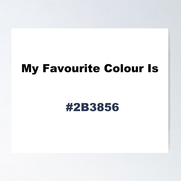 Item preview, My Favourite Colour Is #2B3856 designed and sold by kiippers.