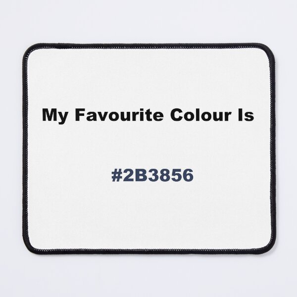 Item preview, My Favourite Colour Is #2B3856 designed and sold by kiippers.