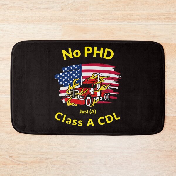 Item preview, American Trucker, No PHD Just A Class A CDL RY designed and sold by TeamsterLife.