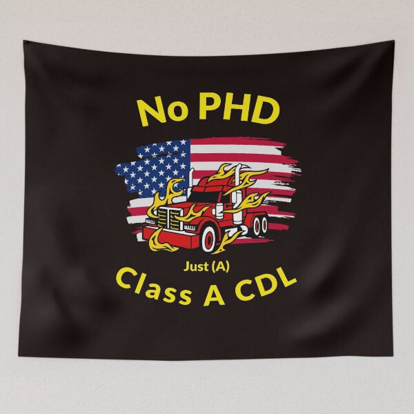 Item preview, American Trucker, No PHD Just A Class A CDL RY designed and sold by TeamsterLife.