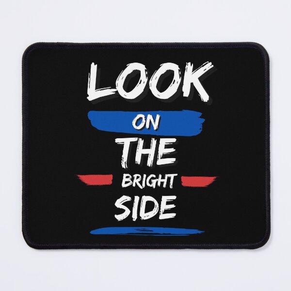 Item preview, Look on the bright side designed and sold by FOREVER Motivated.