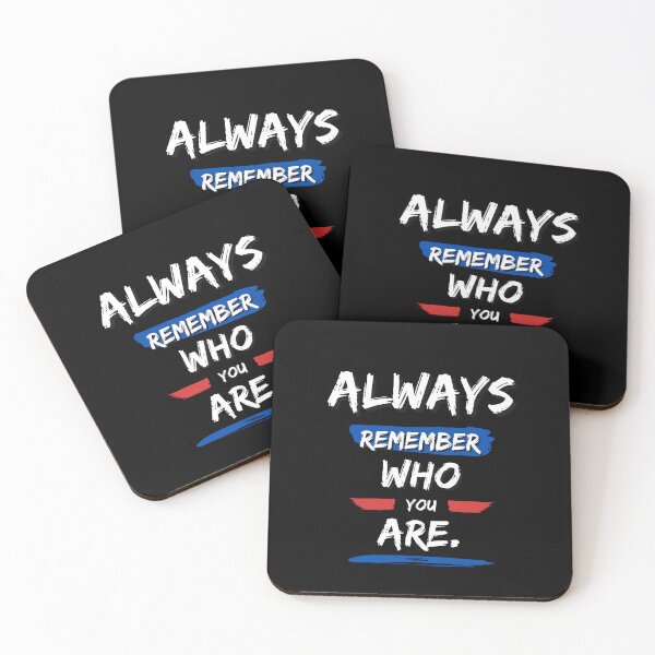 Item preview, Always remember who are you designed and sold by FOREVER Motivated.